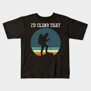 I'd climb that mountain Kids T-Shirt